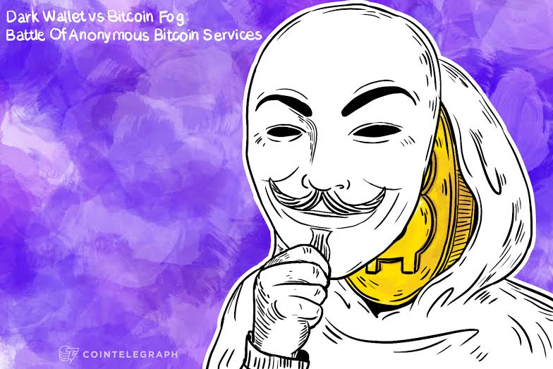 Dark Wallet vs Bitcoin Fog: Battle Of Anonymous Bitcoin Services