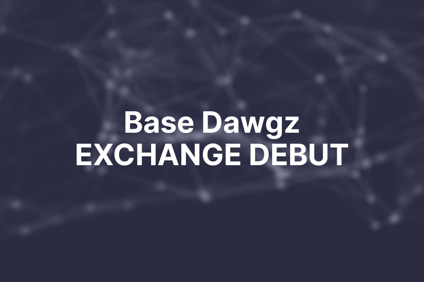 Multi-chain token Base Dawgz set for exchange launch this week after raising $3.2M