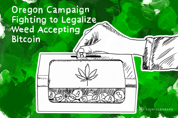 Oregon Campaign Fighting to Legalize Weed Accepting Bitcoin