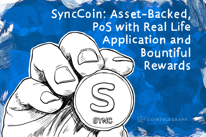 SyncCoin: Asset-Backed, PoS with Real Life Application and Bountiful Rewards 