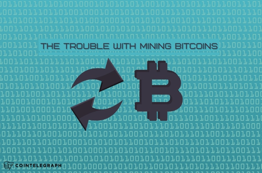 The Trouble With Mining Bitcoins