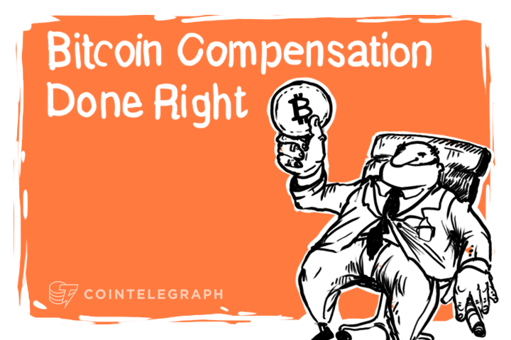 Bitcoin Compensation Done Right