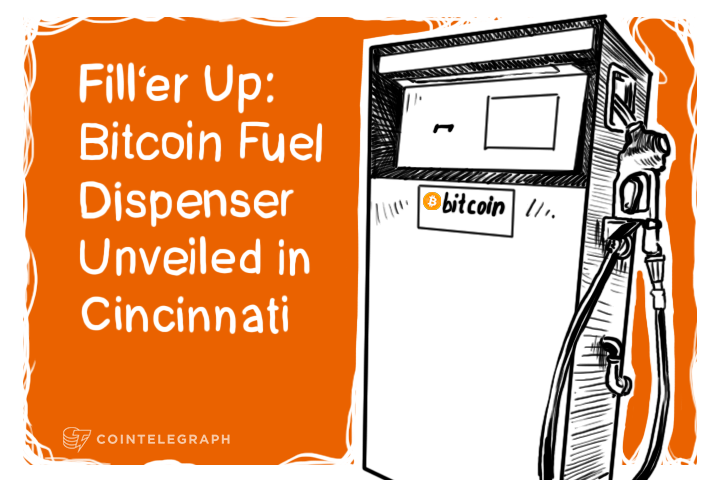 Fill‘er Up: Bitcoin Fuel Dispenser Unveiled in Cincinnati