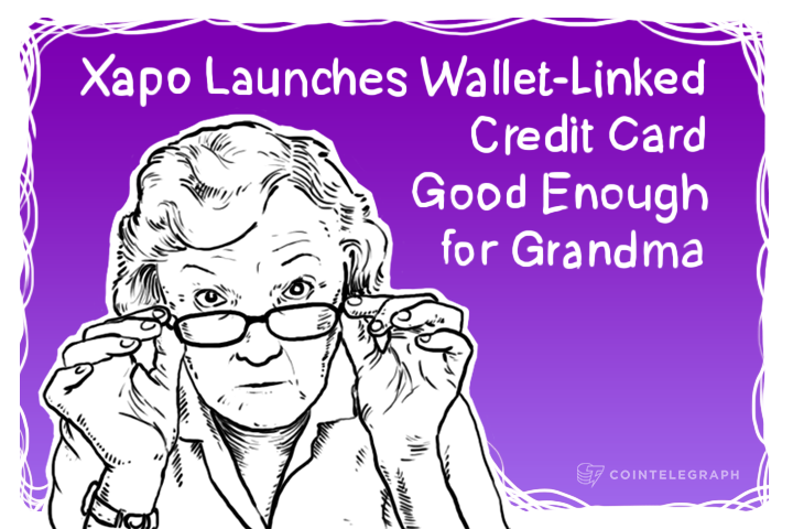 Xapo Launches Wallet-Linked Credit Card Good Enough for Grandma