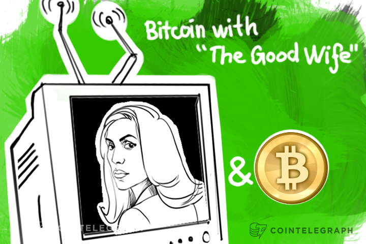 Bitcoin with “The Good Wife”