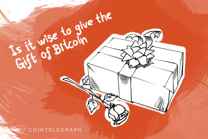 Is it wise to give the Gift of Bitcoin?