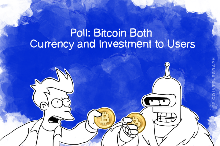 Poll: Bitcoin Both Currency and Investment to Users