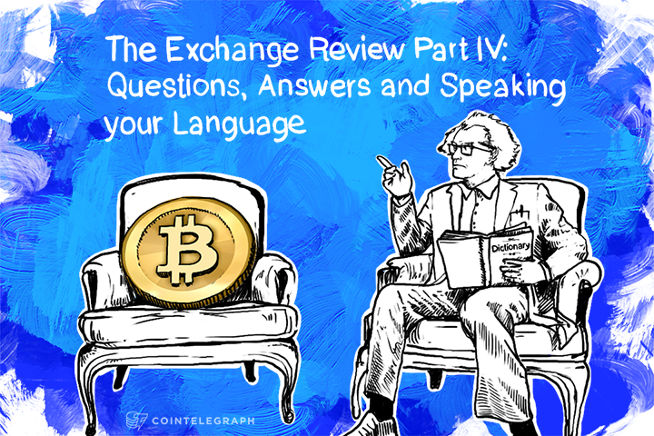 The Exchange Review Part IV: Questions, Answers and Speaking your Language