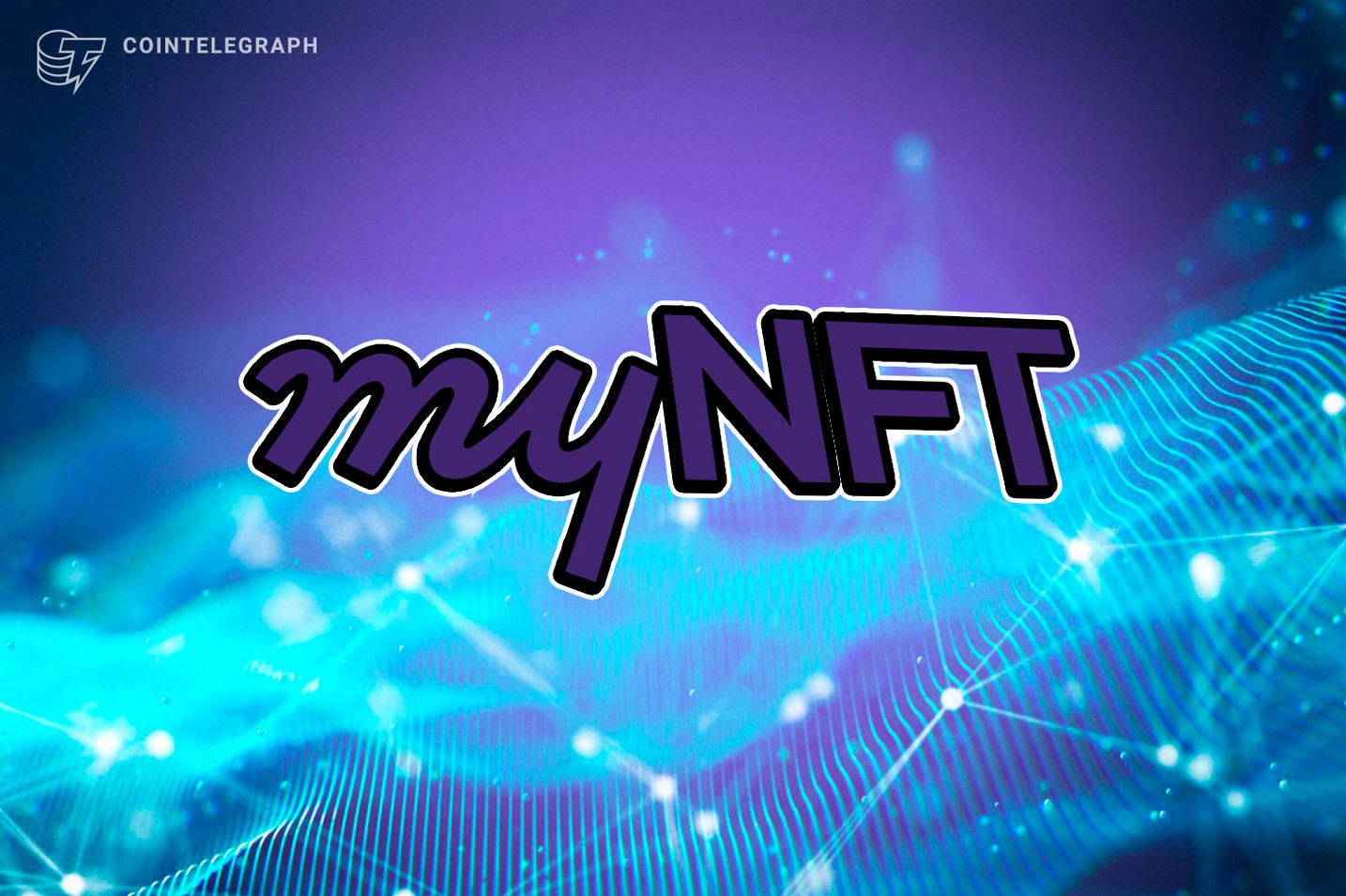 New NFT marketplace myNFT seals $7M to make NFTs accessible to all