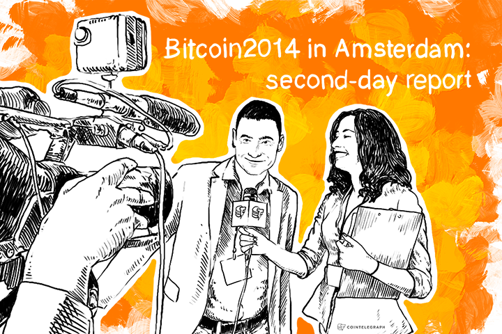 Bitcoin2014 in Amsterdam: second-day report