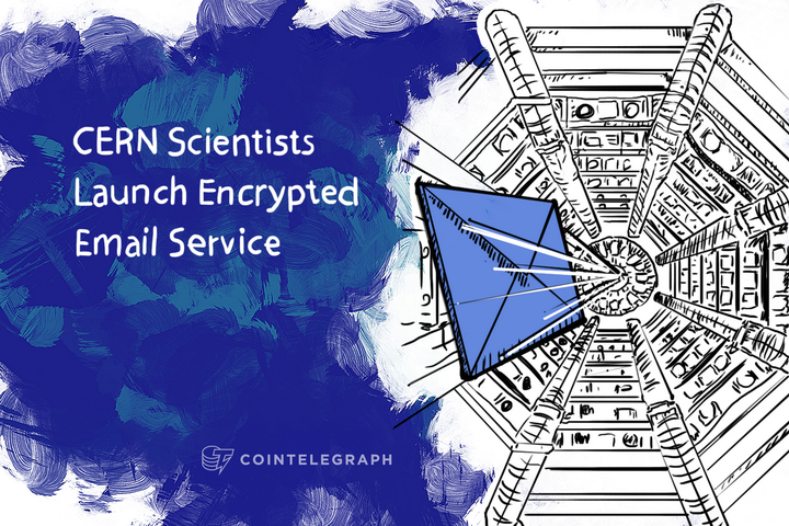 Don’t Read Our Mail: CERN Scientists Launch Encrypted Email Service