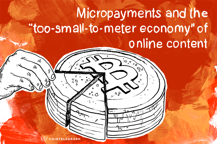 Micropayments and the ‘too-small-to-meter economy’ of online content