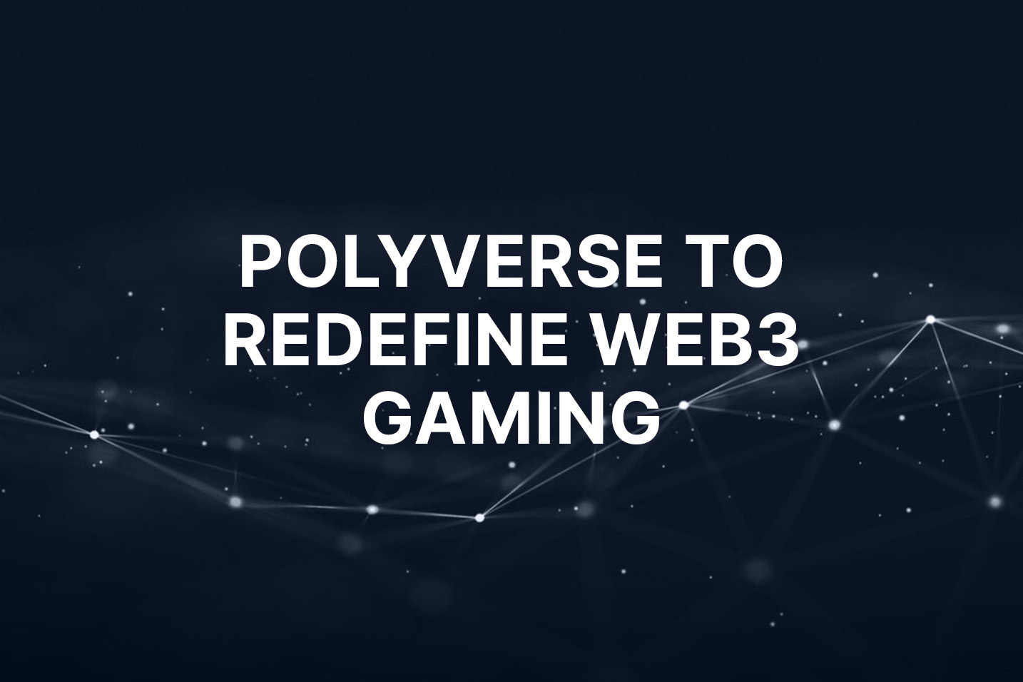 Polyverse set to redefine Web3 gaming: Multi-chain shooter launches amid bear market optimism