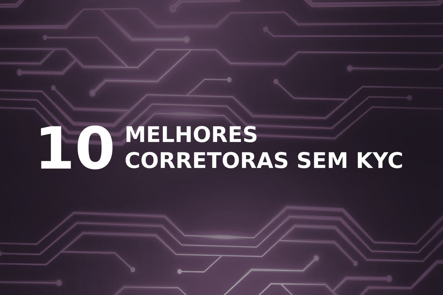 Corretora sem KYC: Como escolher a melhor opção em 2025?