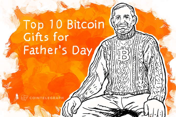 Top 10 Bitcoin Gifts for Father’s Day 