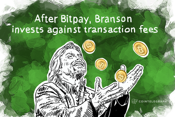 After Bitpay, Branson invests against transaction fees