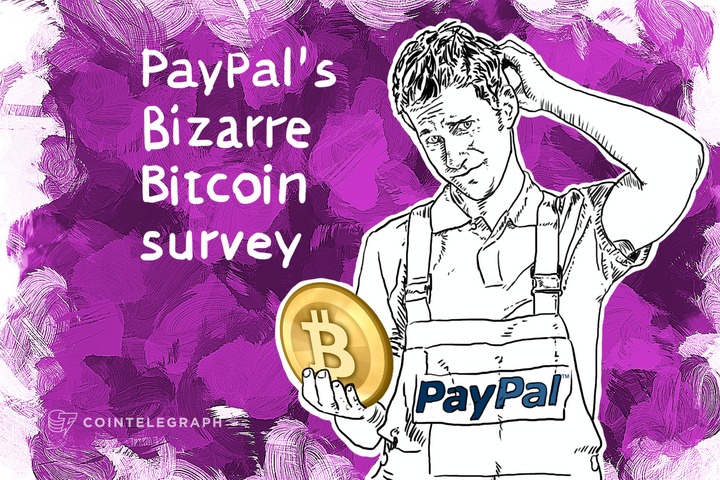 PayPal’s Bizarre Bitcoin survey