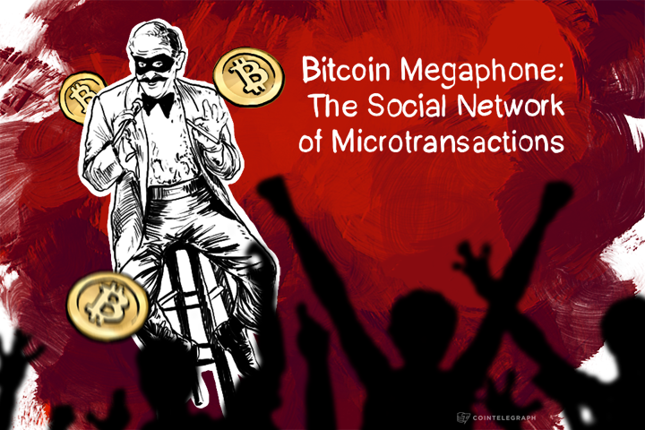 Bitcoin Megaphone: The Social Network of Microtransactions