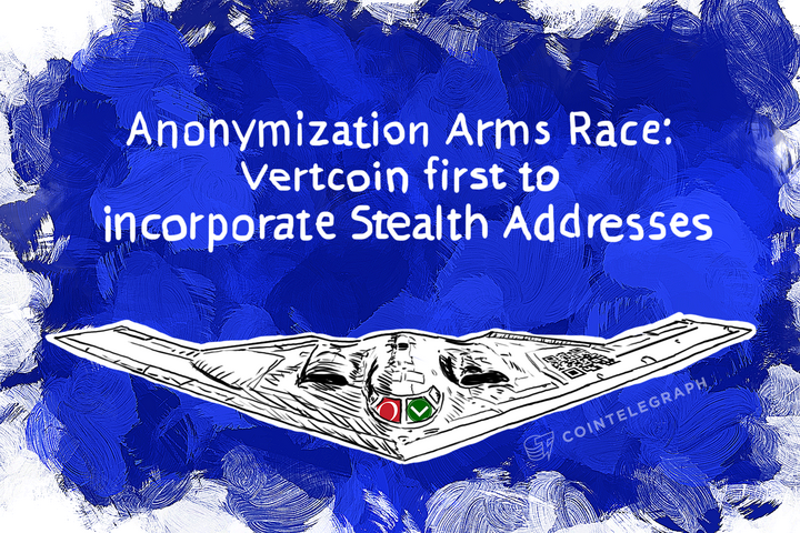 Anonymization Arms Race: Vertcoin first to incorporate Stealth Addresses