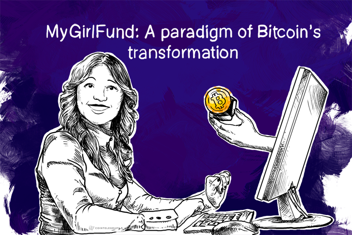 MyGirlFund: A paradigm of Bitcoin’s transformation