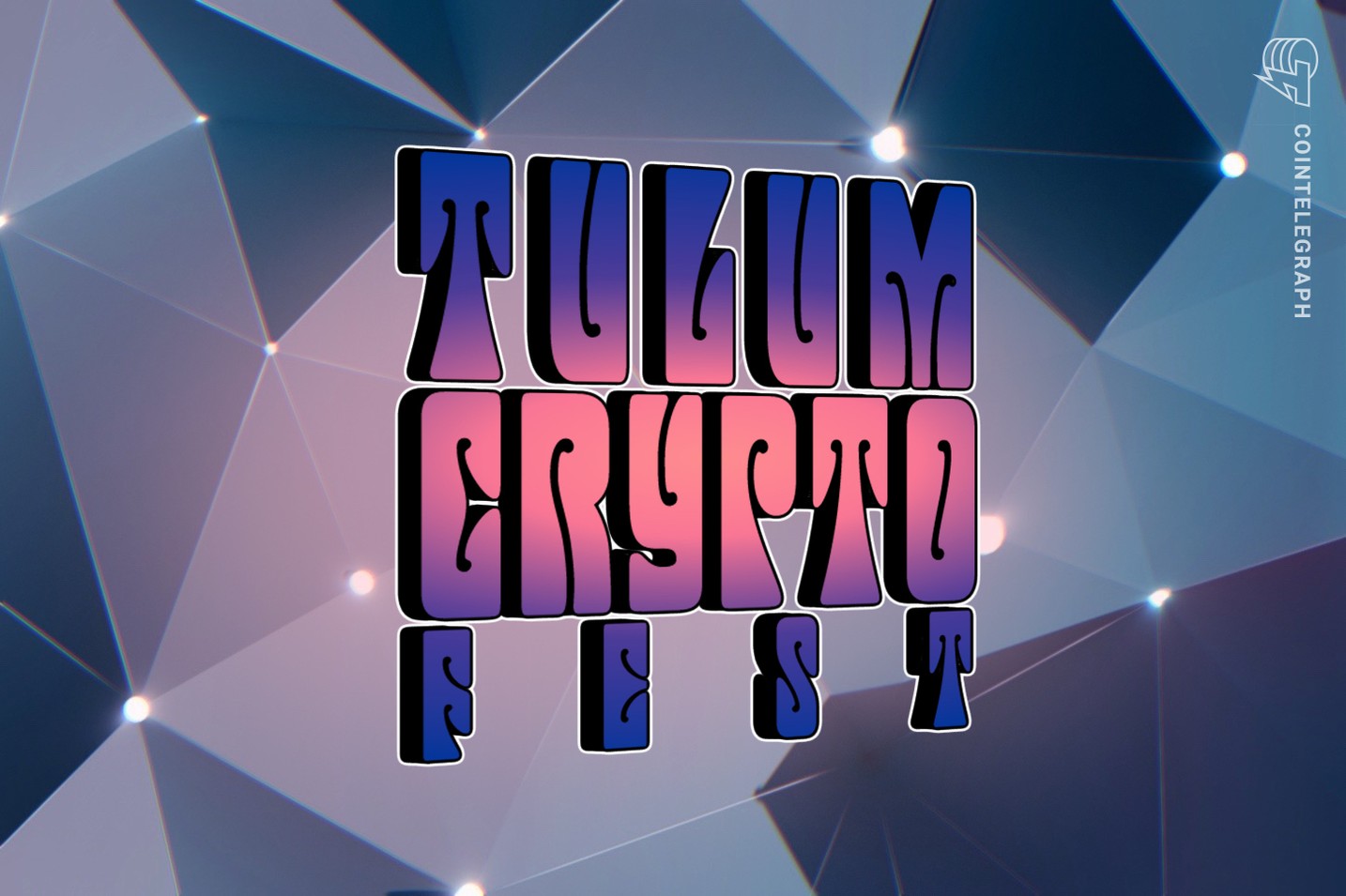 Tulum Crypto Fest to fuse blockchain and crypto with jungle, beach, nightlife and wellness scenes