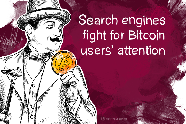 Search engines fight for Bitcoin users’ attention