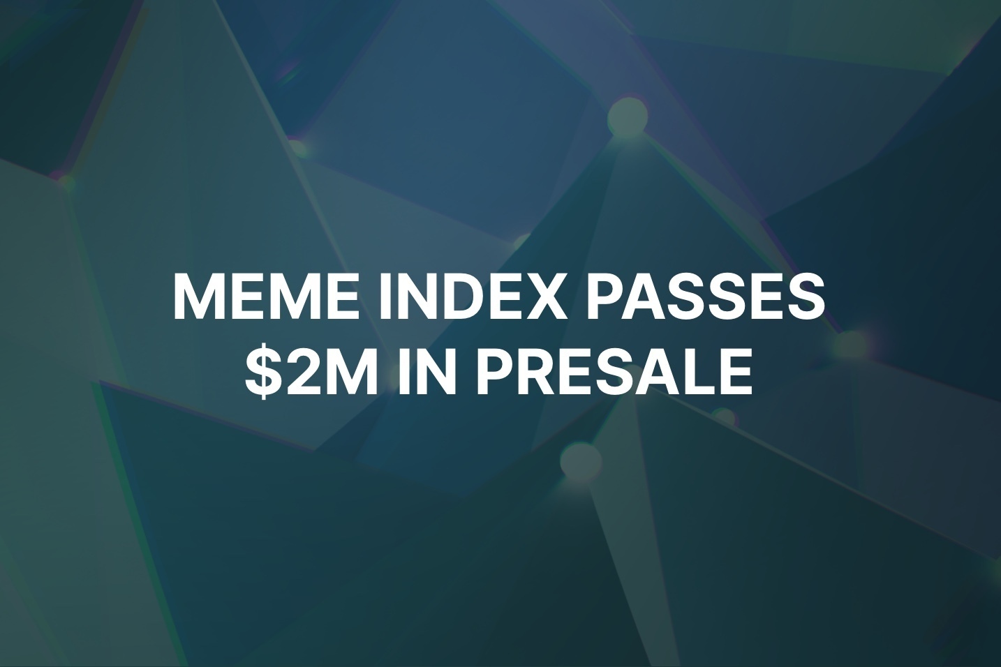 Meme Index passes $2m in presale for the world’s first decentralized memecoin index
