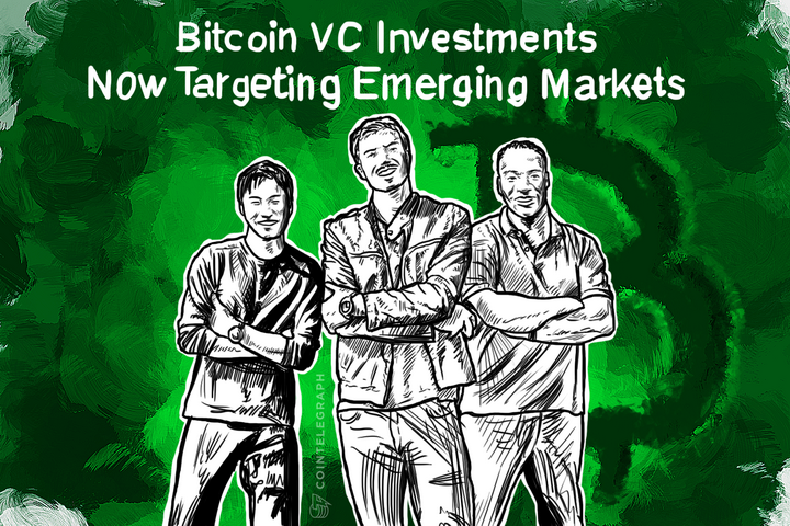 Bitcoin VC Investments Now Targeting Emerging Markets