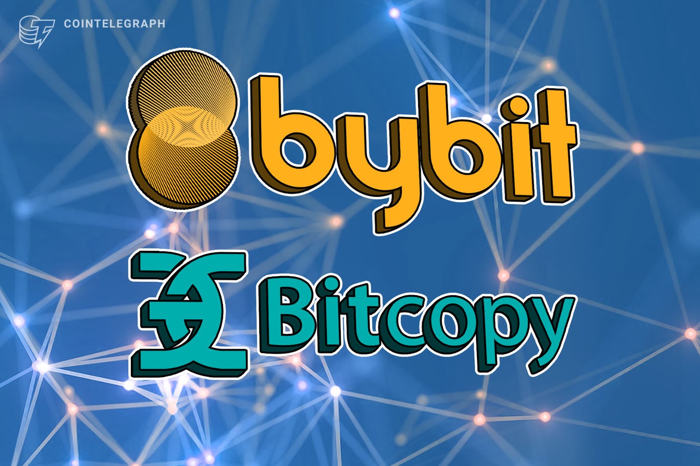Bybit enters capital alliance with social copy trading service BitCopy