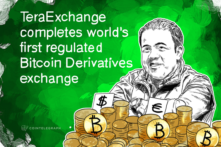 TeraExchange completes world’s first regulated Bitcoin Derivatives exchange