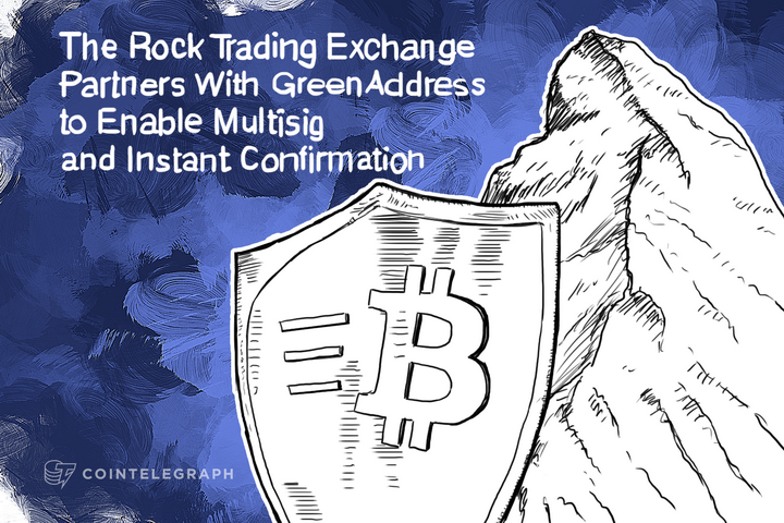 The Rock Trading Exchange Partners With GreenAddress to Enable Multisig and Instant Confirmation