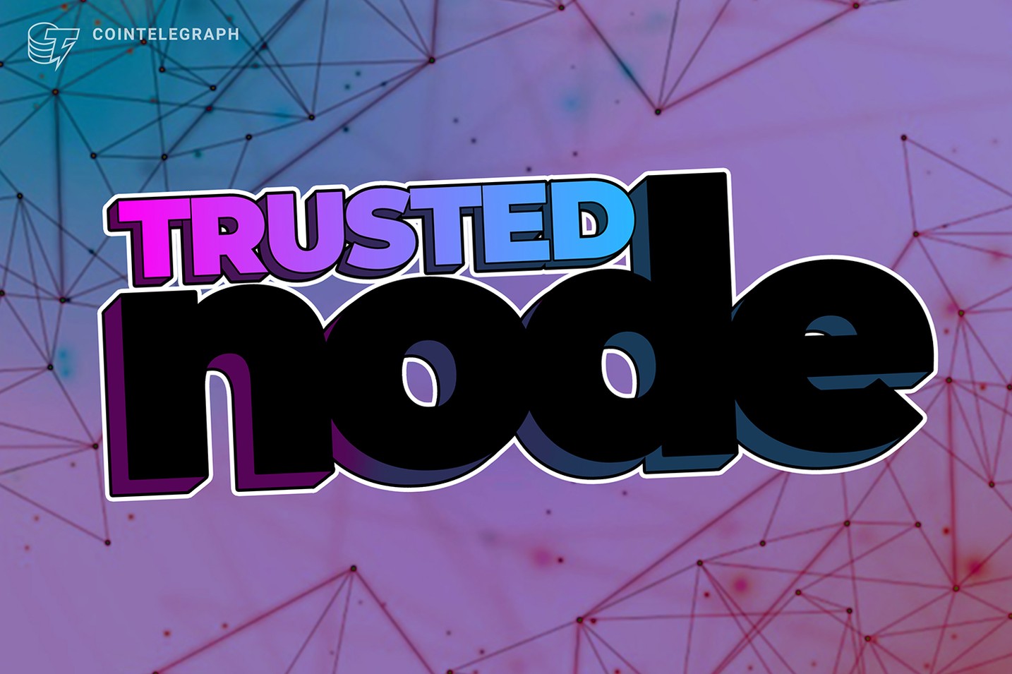 Trusted Node secures $2M in private round to expand network