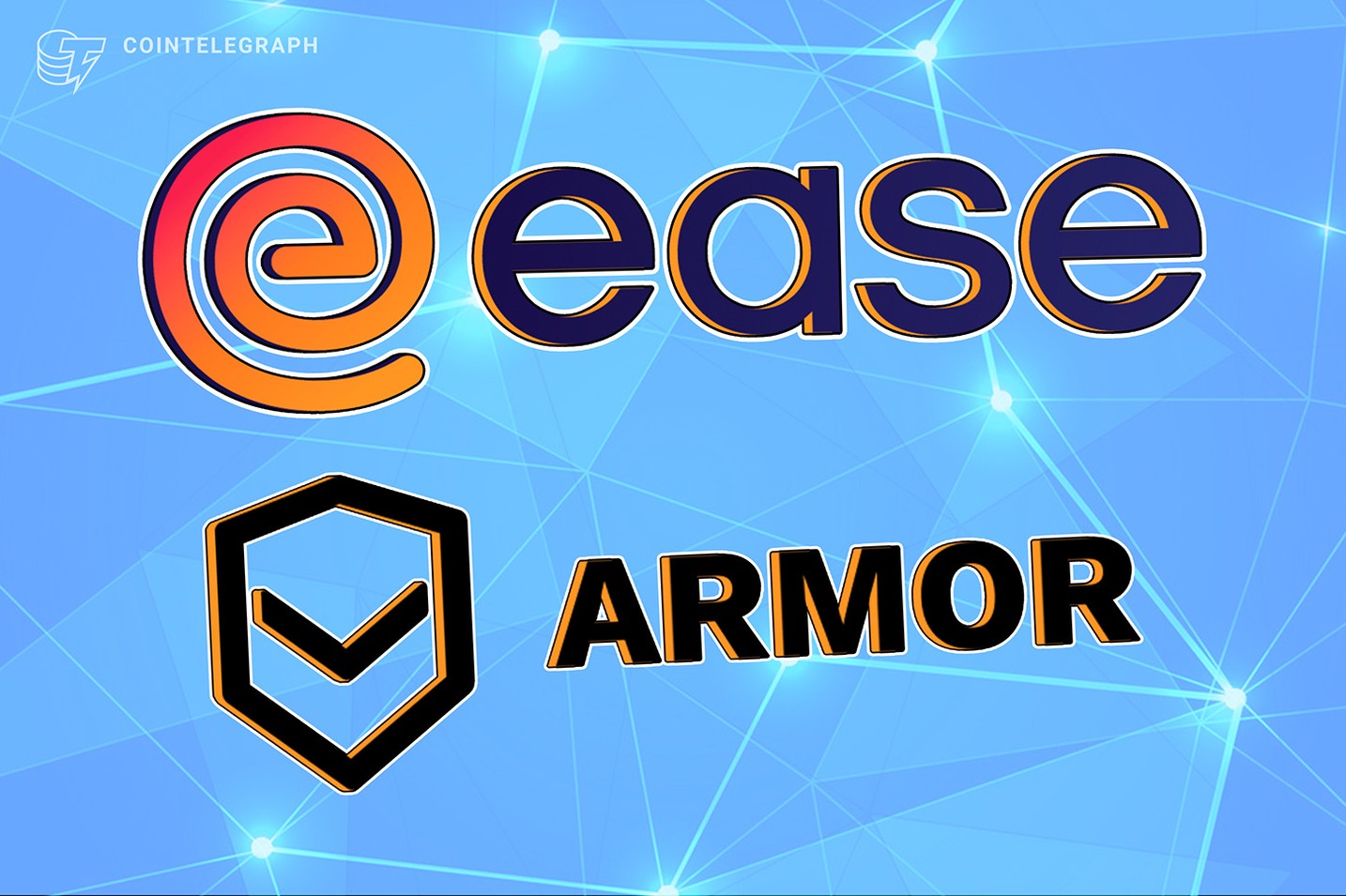 ArmorFi becomes Ease.org, launches revolutionary coverage model