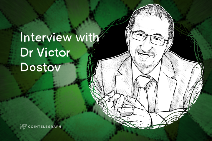 ‘A Ban is Not the Way to Handle the Risks Cryptocurrencies Pose’ - Dr Victor Dostov, Russian Electronic Money Association