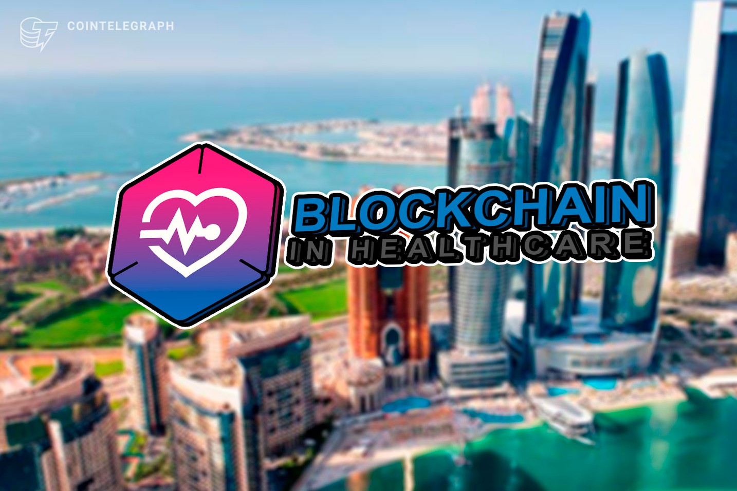 Unleash the Full Power of Blockchain in Healthcare 2020