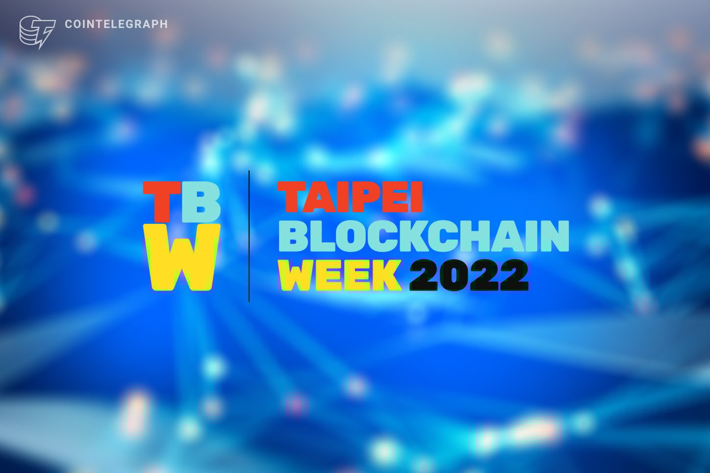 Taipei Blockchain Week — Web3 to take center stage in Taiwan after quarantine restrictions lift 
