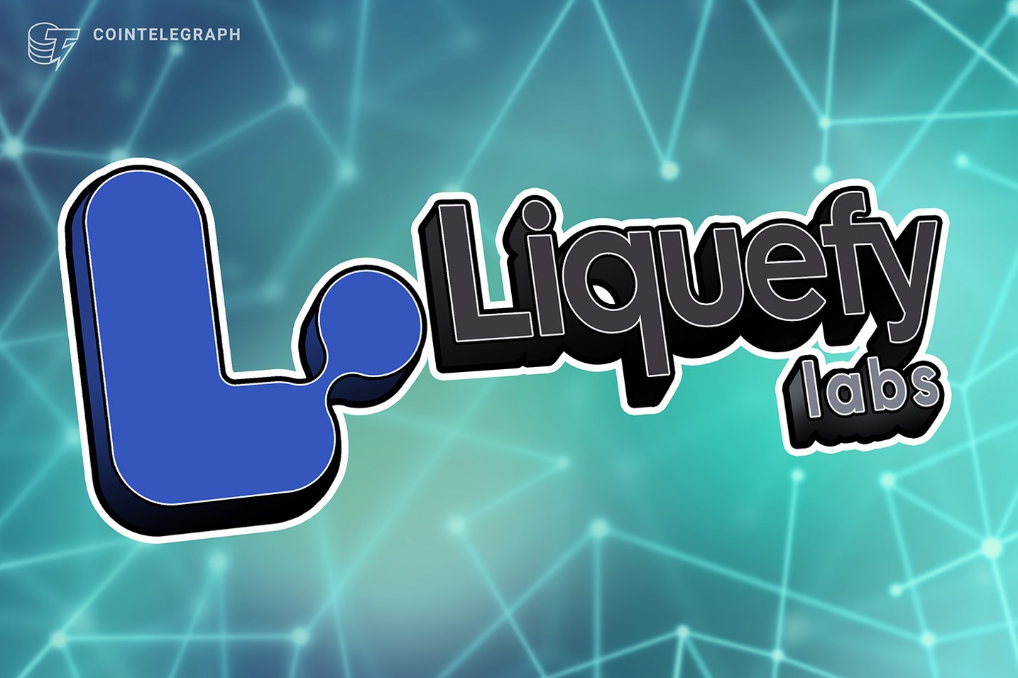 Liquefy宣布推出孵化器Liquefy Labs，培育下一代Web 3.0协议