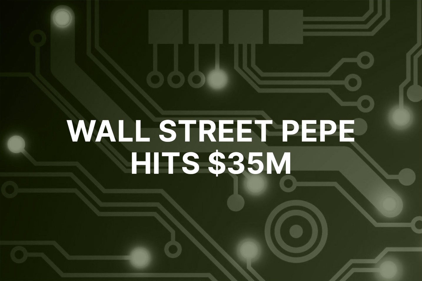 New memecoin Wall Street Pepe hits $35M milestone in presale