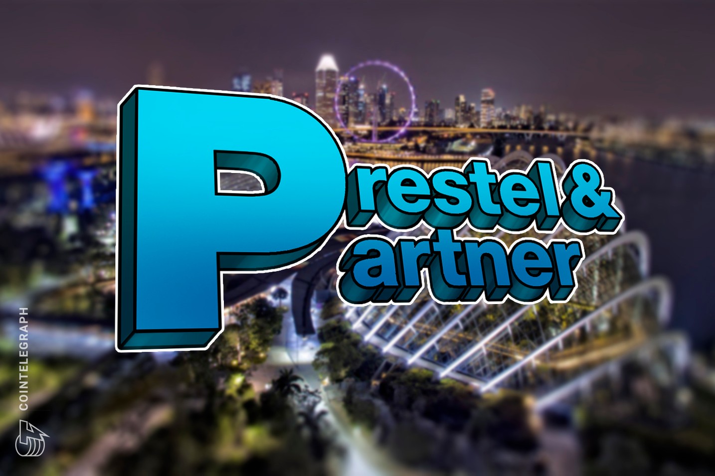 Prestigious Family Offices at the Singapore 2019 Edition of Prestel & Partner’s Family Office Forum Collection