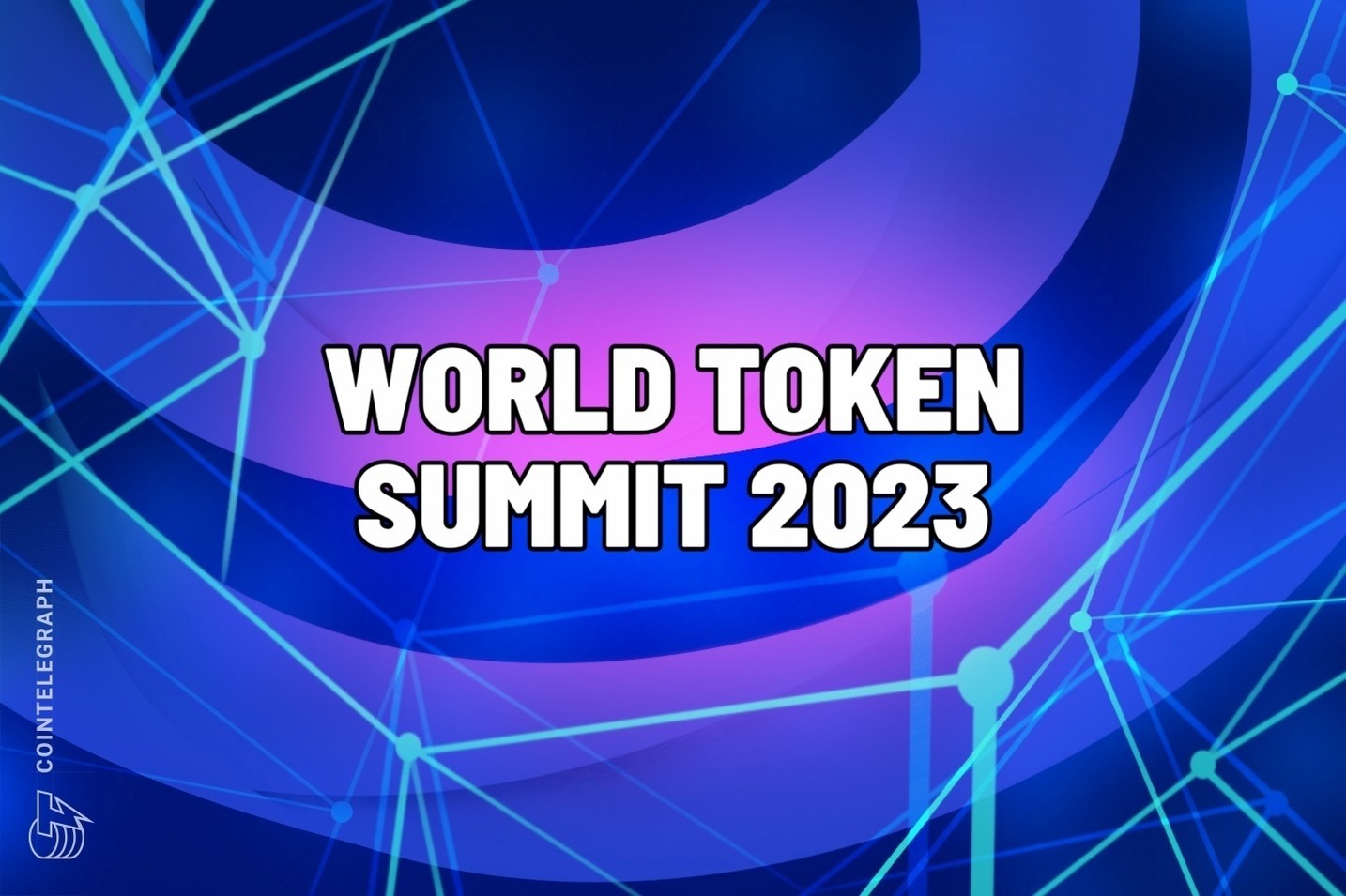 World Token Summit: Unlocking the future and unleashing the power of tokenization