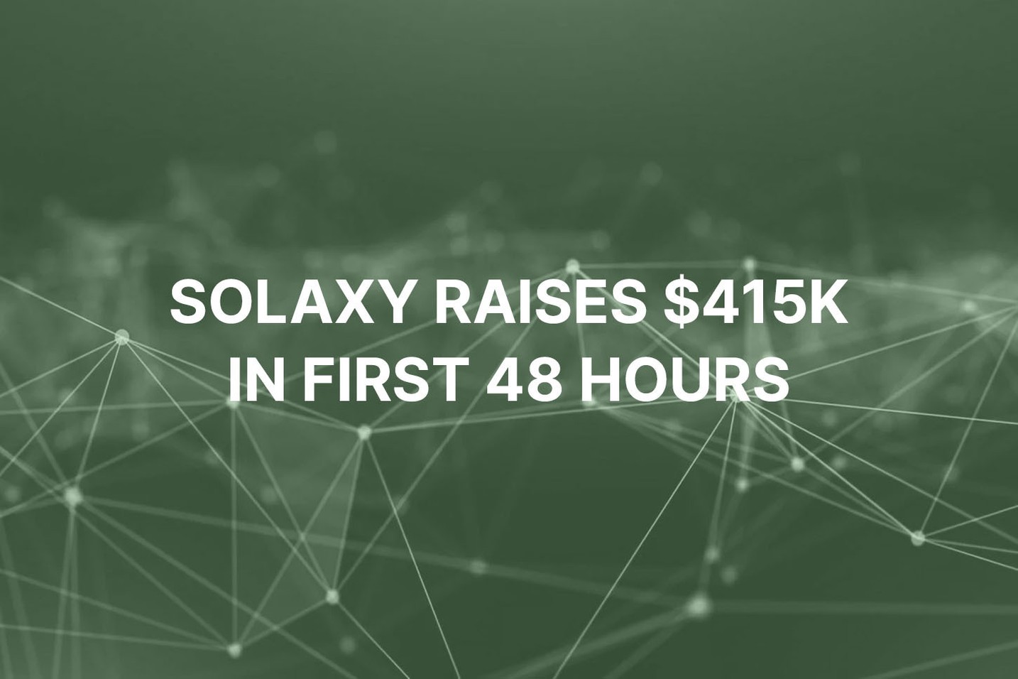 New Solana layer 2 blockchain Solaxy raises $415K in first 48 hours of presale