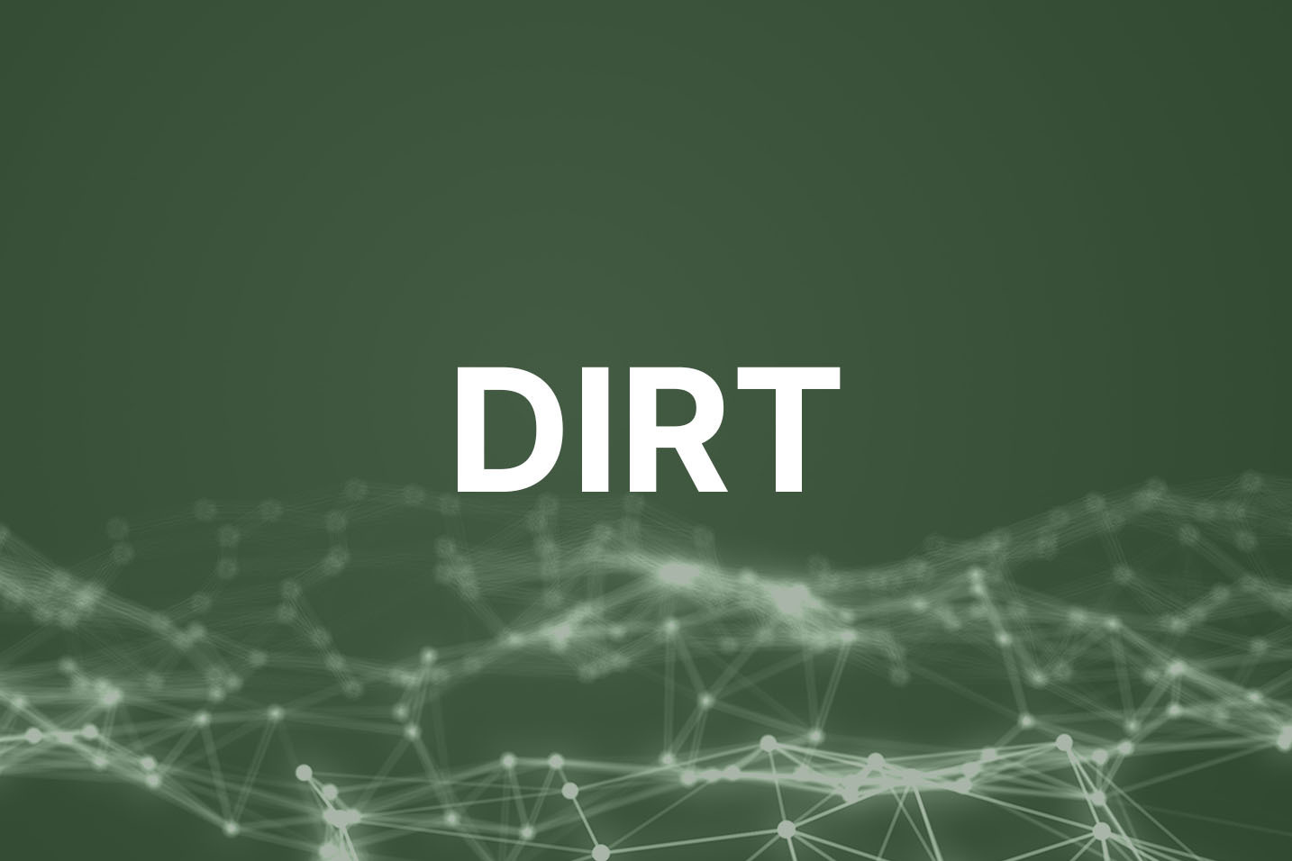 Beyond memes: DIRT