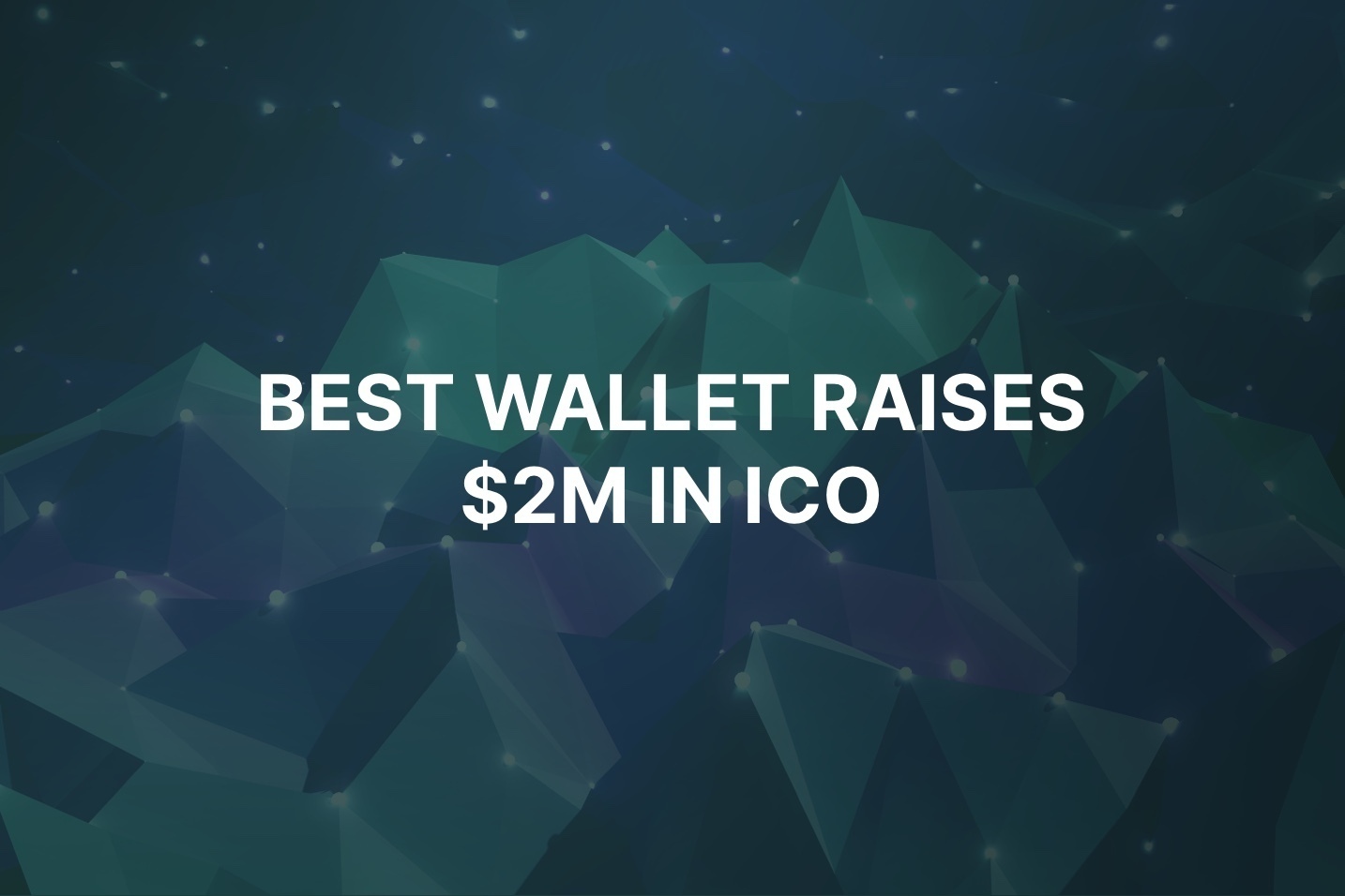 Best Wallet levanta mais de US$ 2 milhões em ICO para modernizar carteiras Web3
