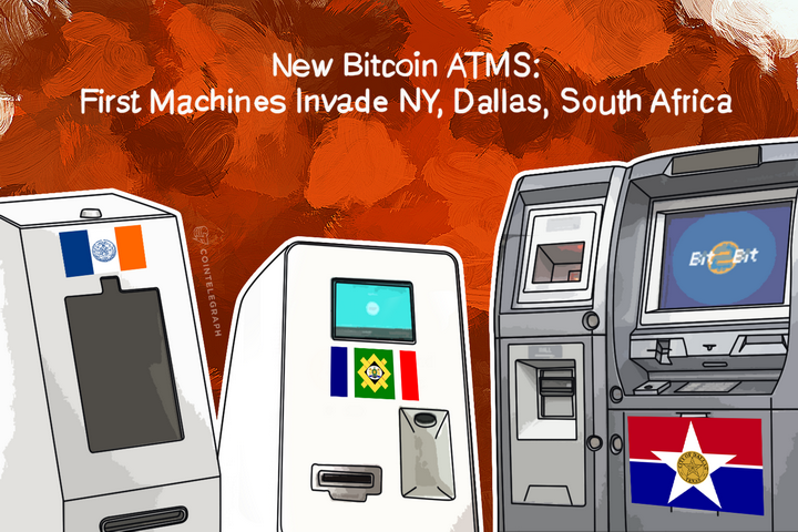 New Bitcoin ATMS: First Machines Invade NY, Dallas, South Africa 