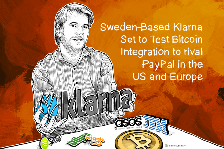 Sweden-Based Klarna Set to Test Bitcoin Integration to rival PayPal in the US and Europe