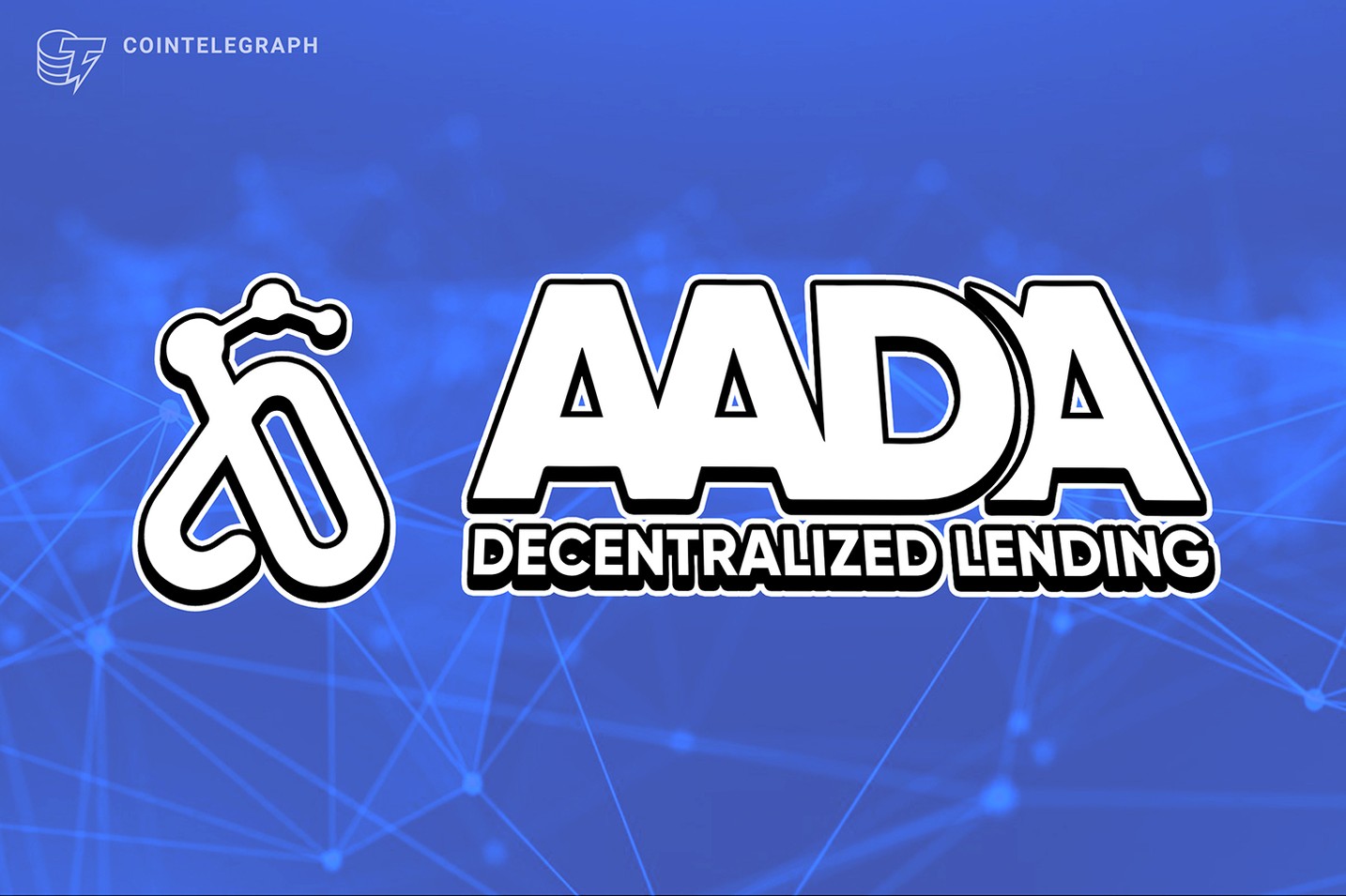 Aada Finance launches first lending and borrowing app on Cardano mainnet