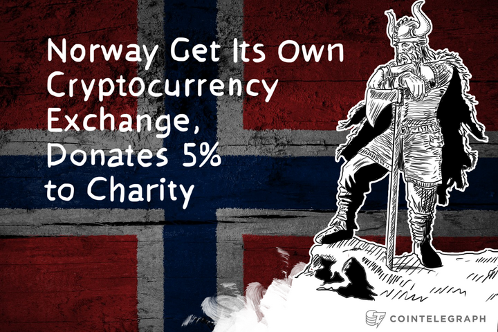 Norway Get Its Own Cryptocurrency Exchange, Donates 5% to Charity