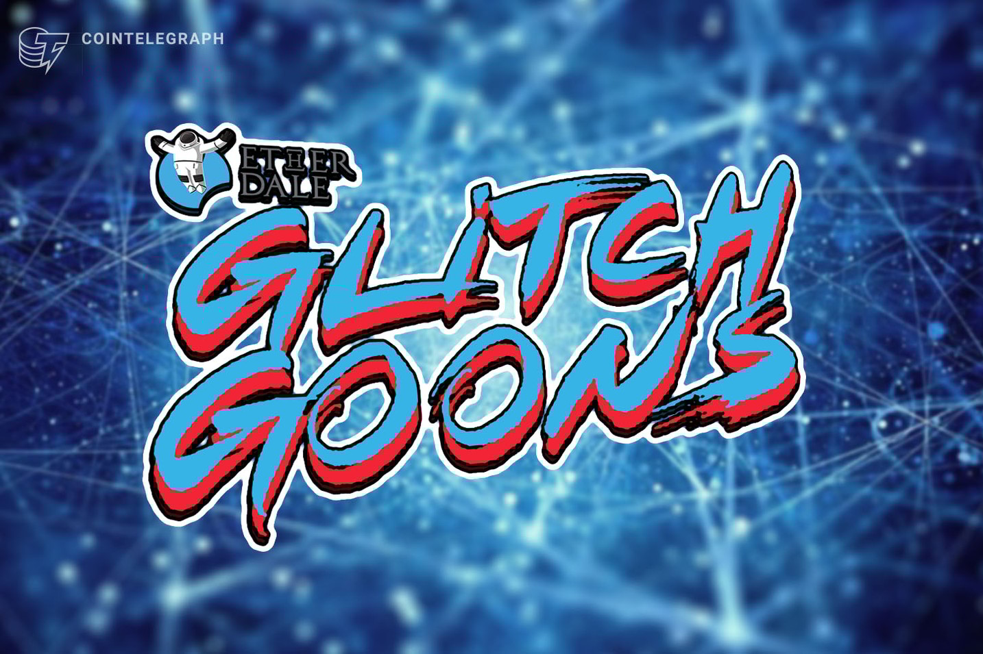 Glitch Goons, a Blockchain Fighting Game by Ether Dale, Announced the Pre-Sale