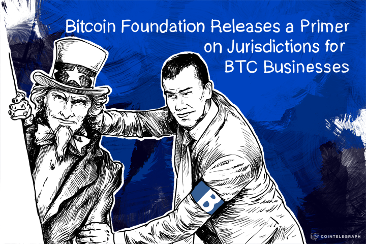 Bitcoin Foundation Releases a Primer on Jurisdictions for BTC Businesses