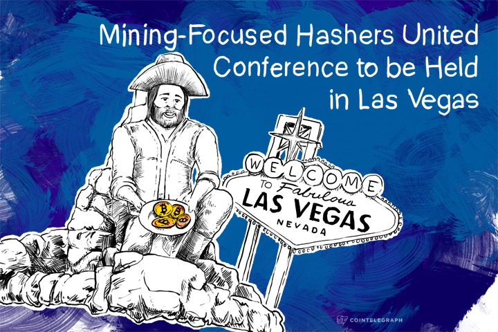 Mining-Focused Hashers United Conference to be Held in Las Vegas 